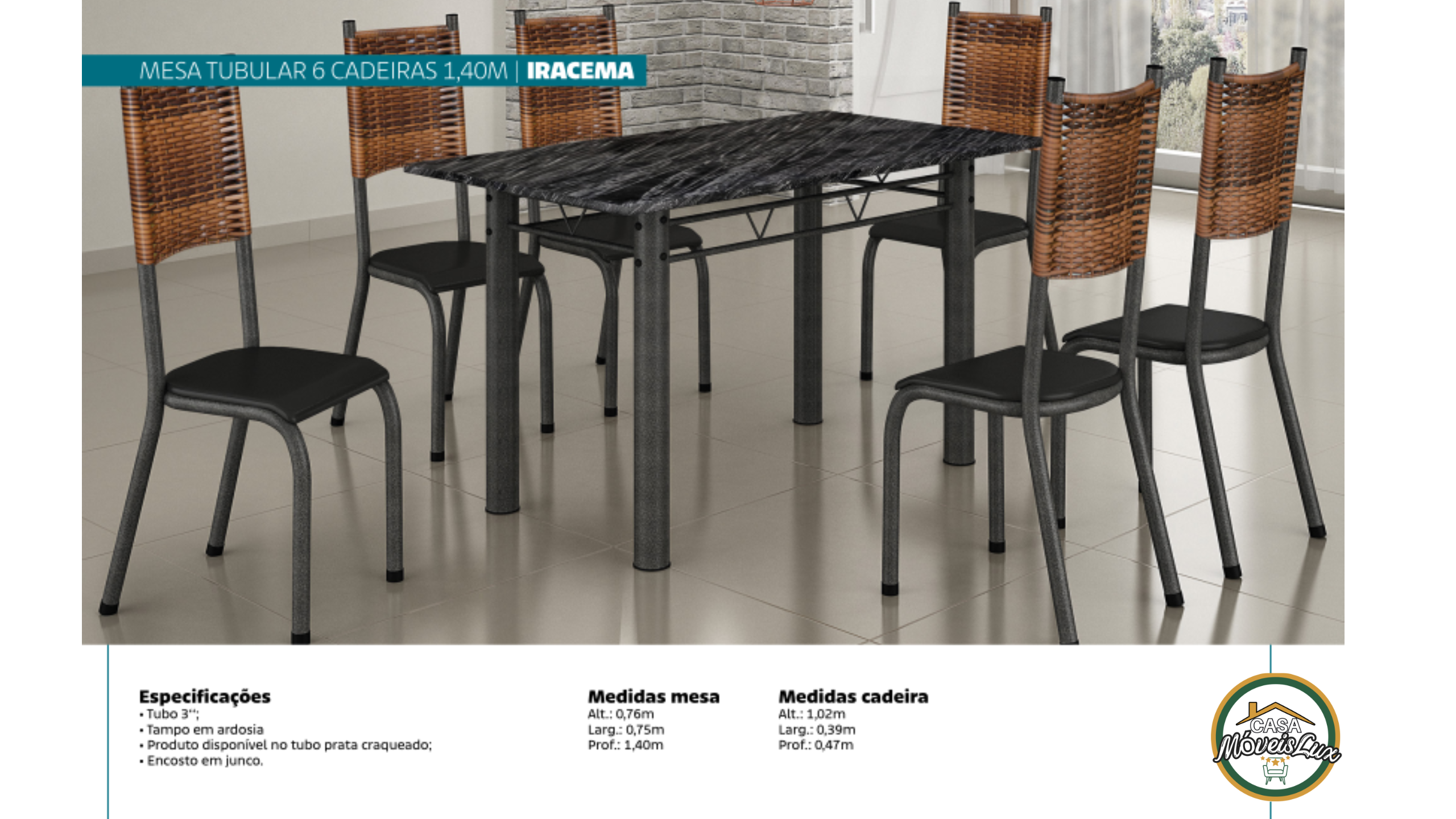 MESA TUBULAR 6 CADEIRAS 1,40M IRACEMA